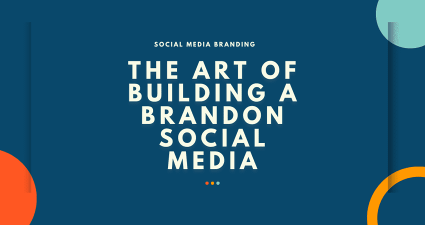 building a brand on social media